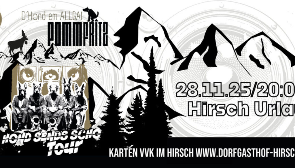 Pomm Fritz mit neuer Tour im Allgai!